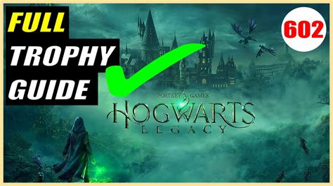 hogwarts legacy platinum guide|Hogwarts Legacy Trophy Guide (PS5).